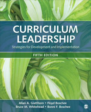 Curriculum Leadership: Strategies For Development And Implementation