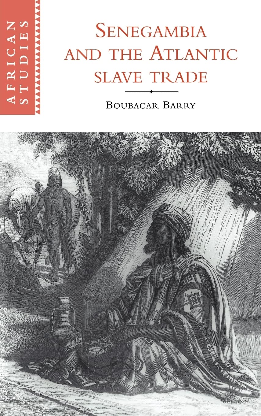 Senegambia and the Atlantic Slave Trade (African Studies, Series Number 92),Used