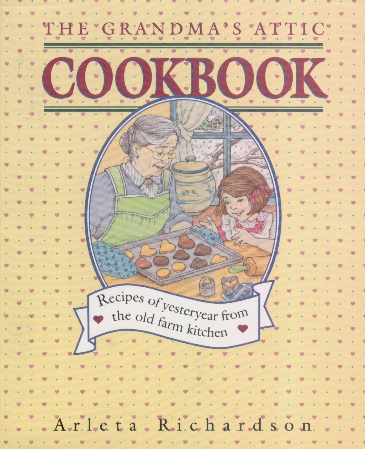 The Grandma's Attic Cookbook,New
