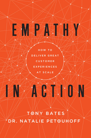 Empathy In Action: How to Deliver Great Customer Experiences at Scale,Used