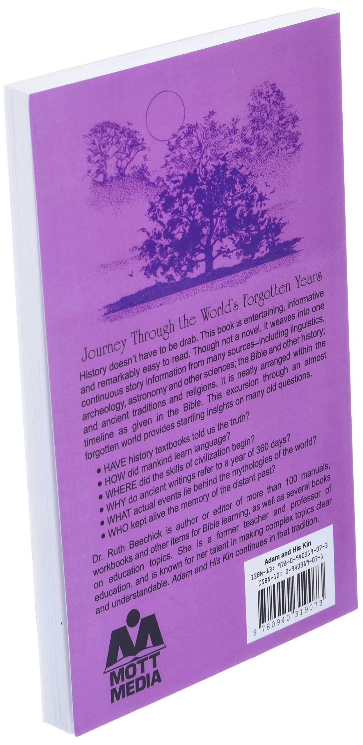 Adam and His Kin: The Lost History of Their Lives and Times,New