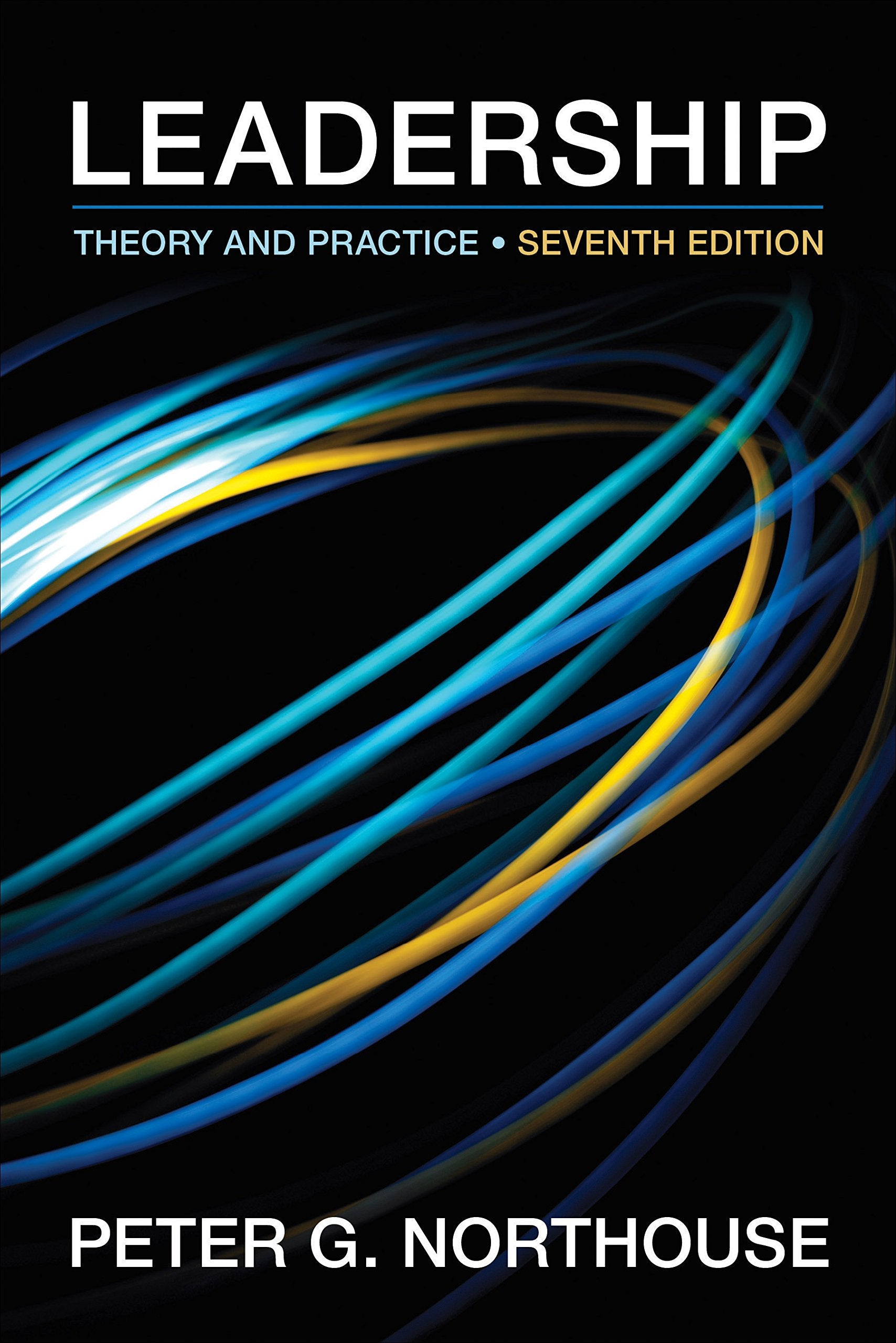Leadership: Theory and Practice, 7th Edition,Used