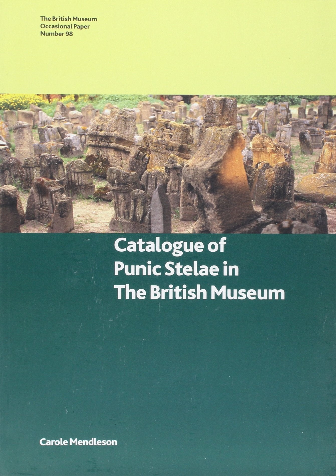 Catalogue of Punic Stelae in The British Museum (British Museum Research Publications),Used
