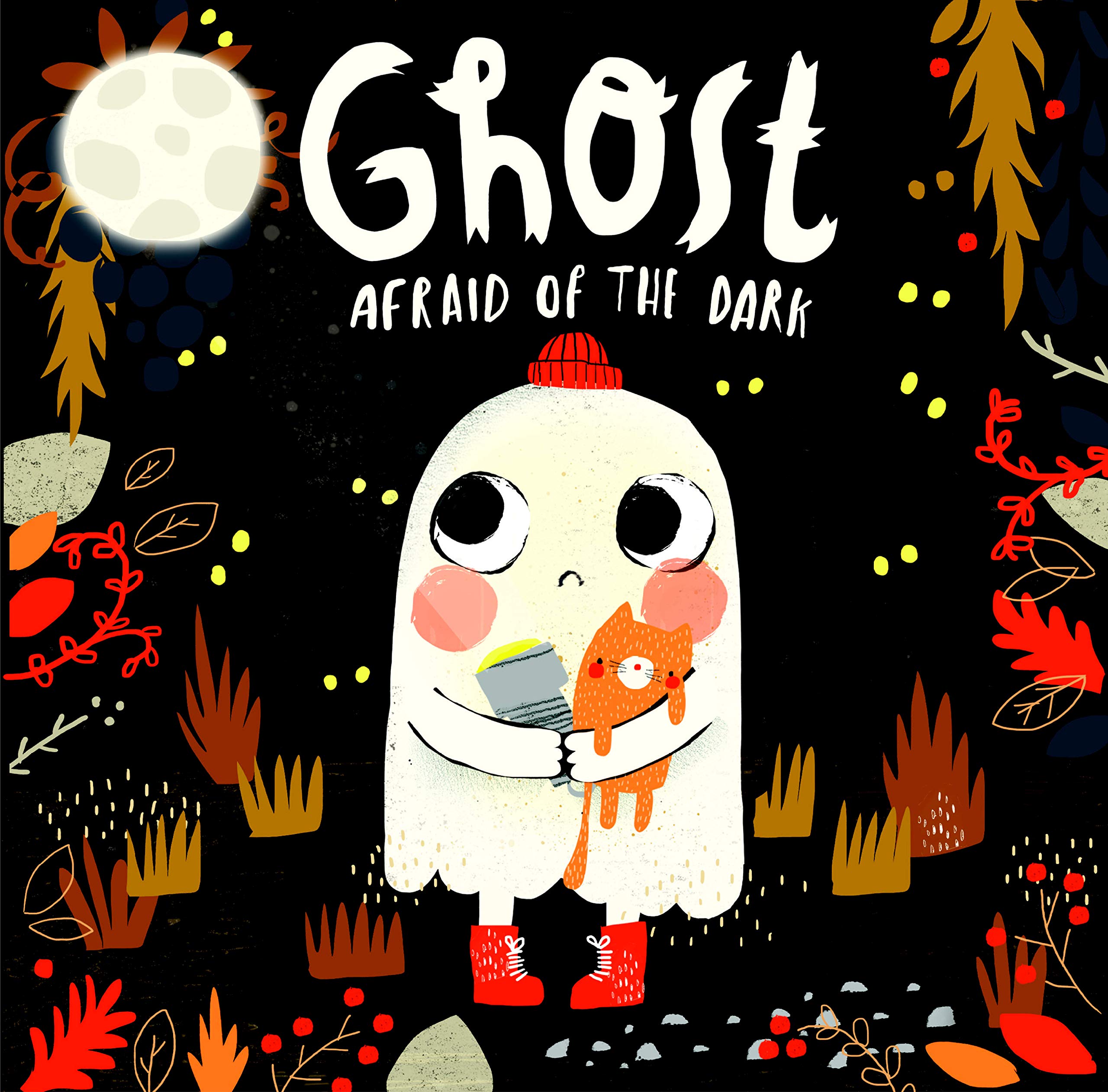 Ghost Afraid Of The Darkfollow Boo The Ghost As He Celebrates His First Halloween With All His Monster Friends And Discovers Ho