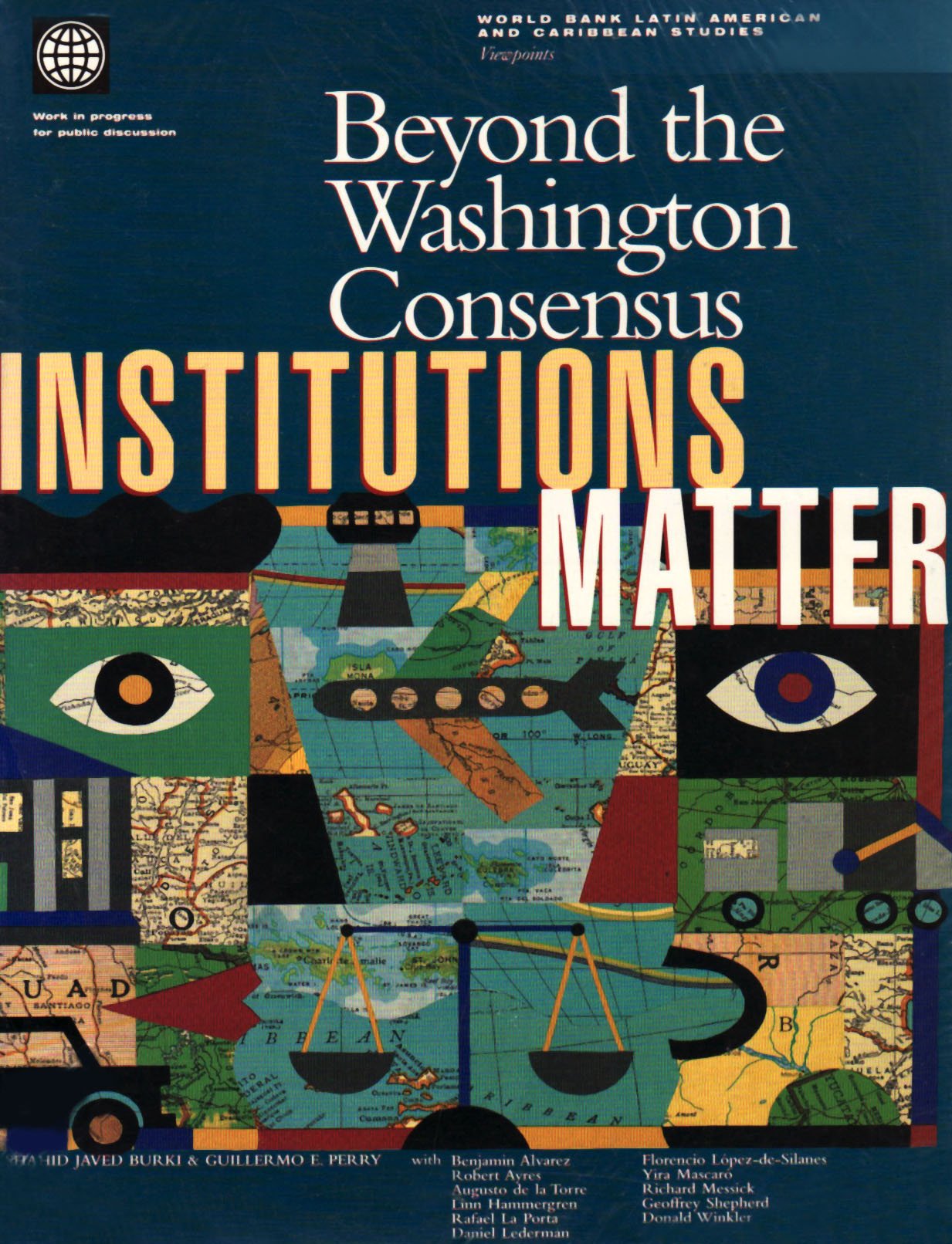 Beyond the Washington Consensus: Institutions Matter (World Bank Latin American and Caribbean Studies),Used