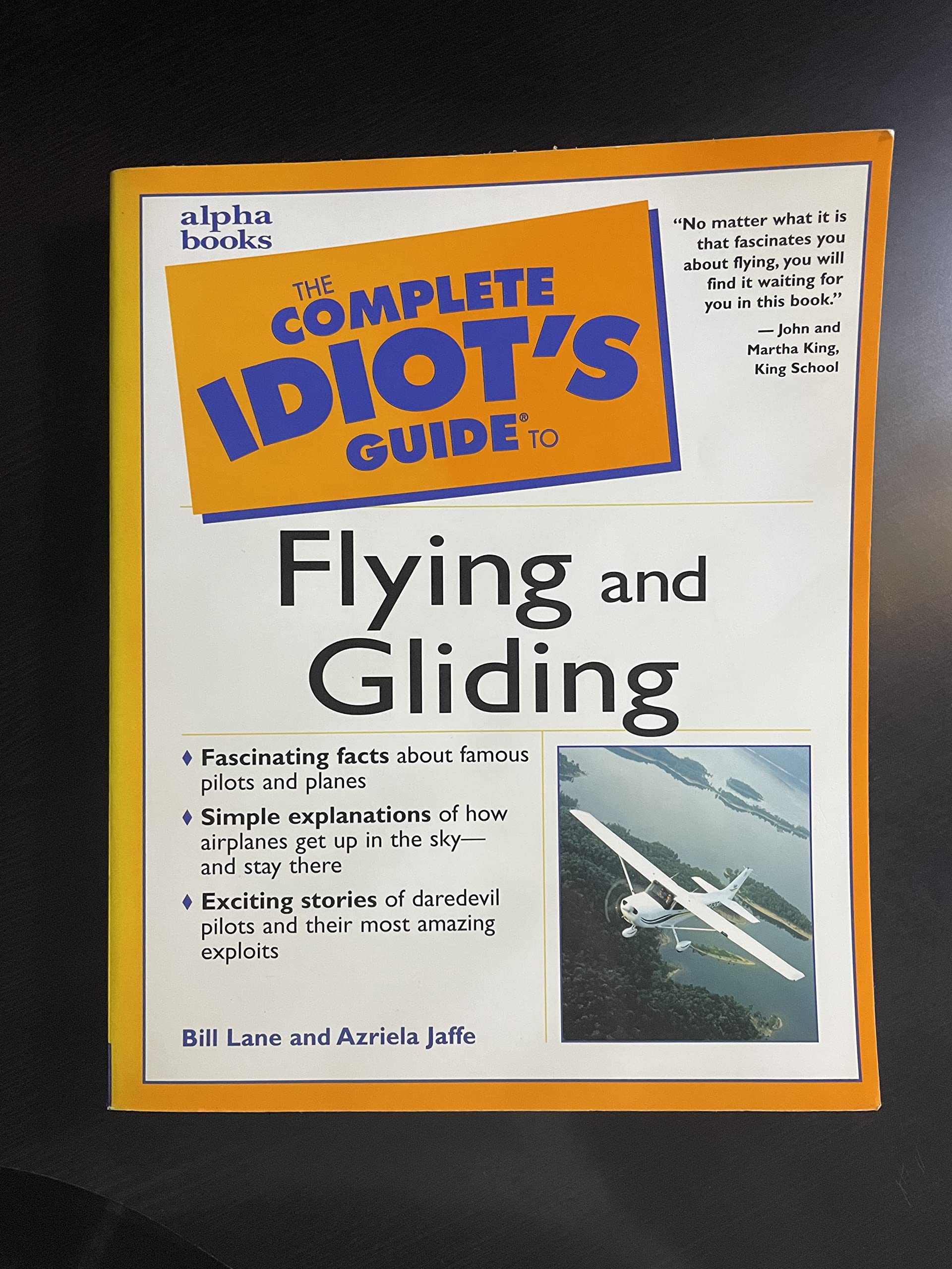 Complete Idiot's Guide to Flying and Gliding,Used