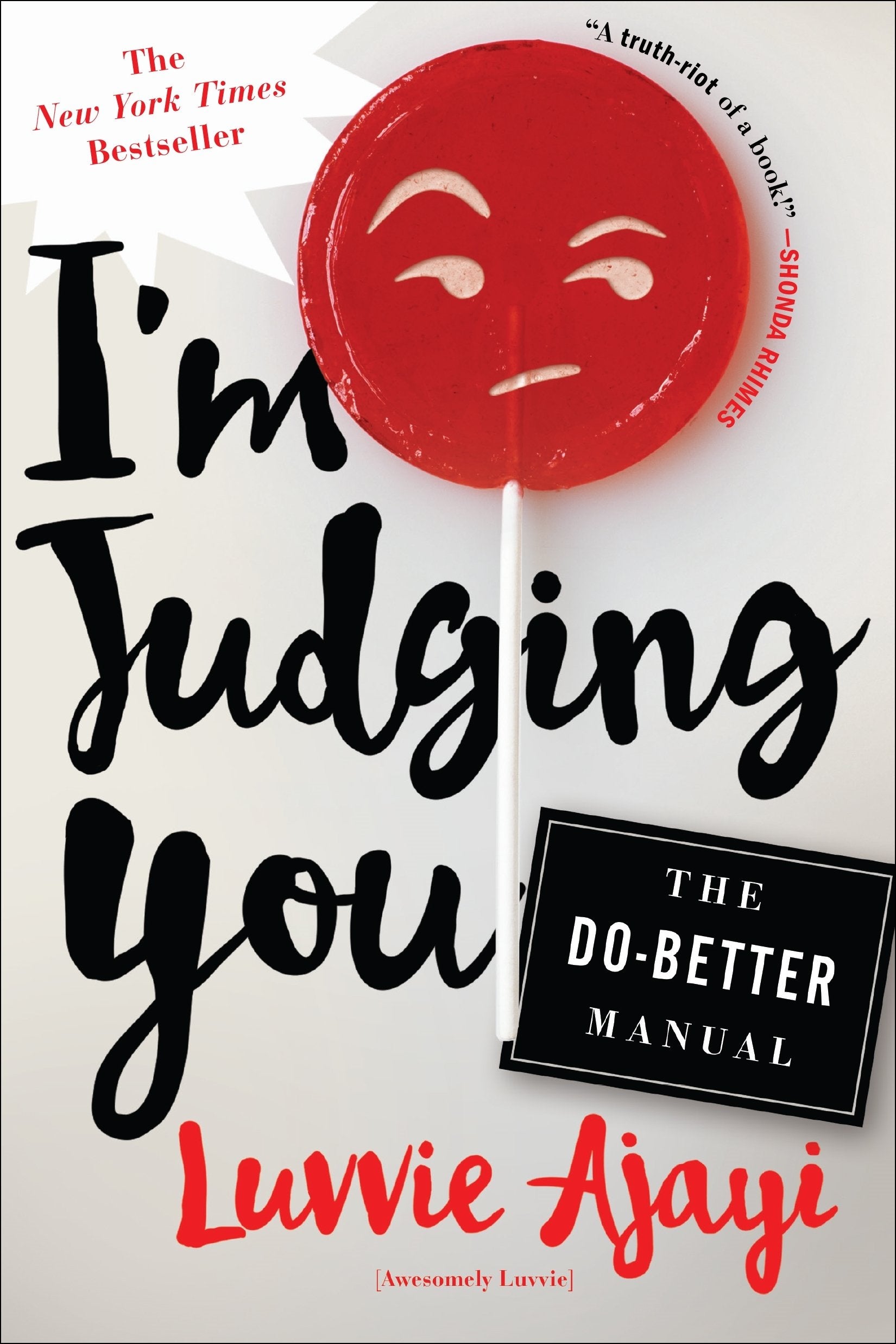 I'm Judging You: The DoBetter Manual,New