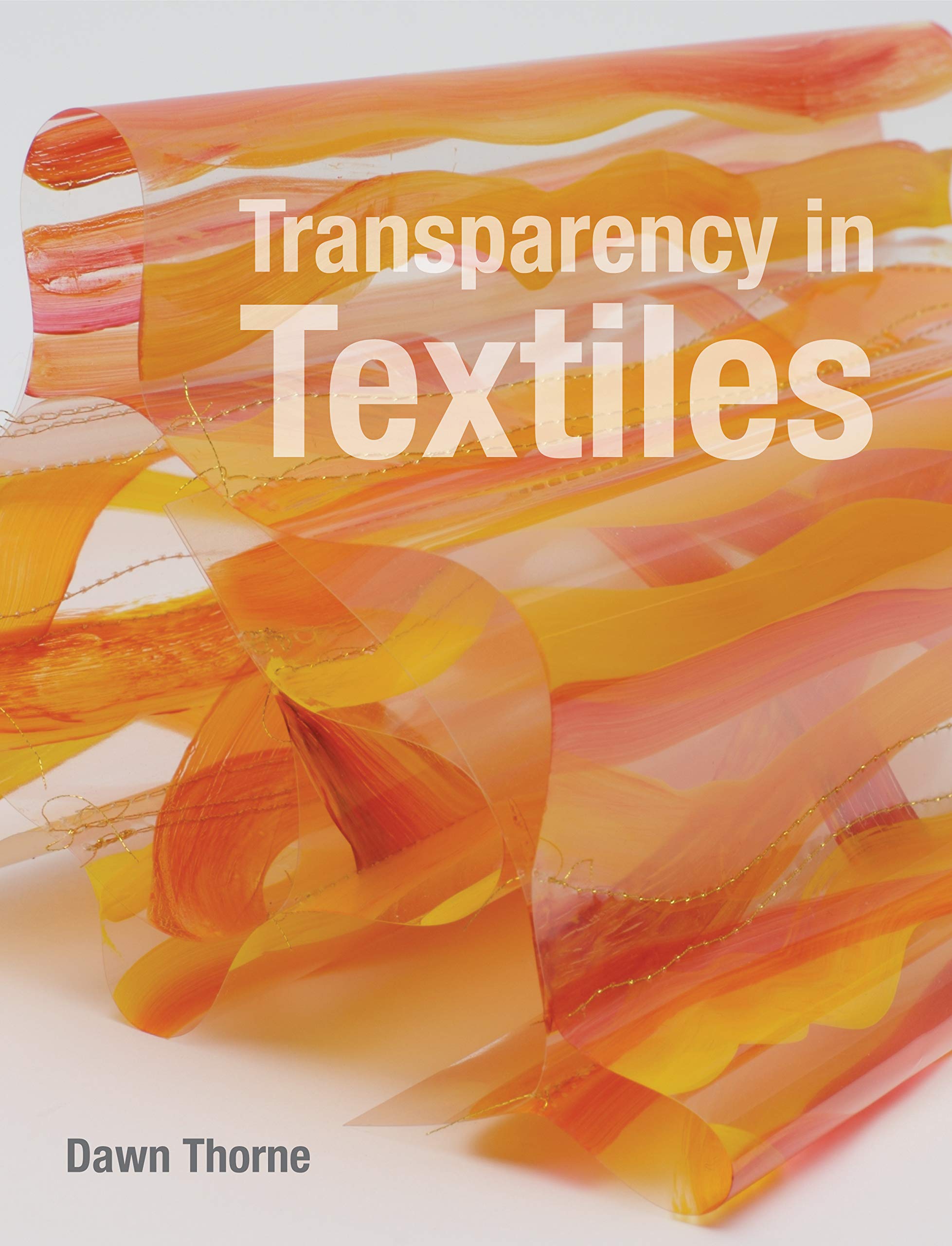 Transparency in Textiles
