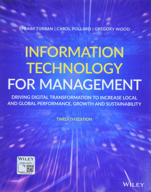 Information Technology for Management: Driving Digital Transformation to Increase Local and Global Performance, Growth and Susta