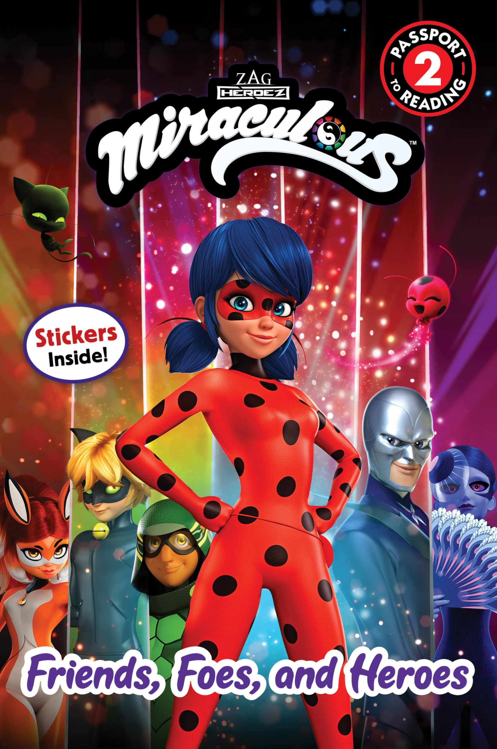 Miraculous: Friends, Foes, and Heroes (Passport to Reading Level 2),New