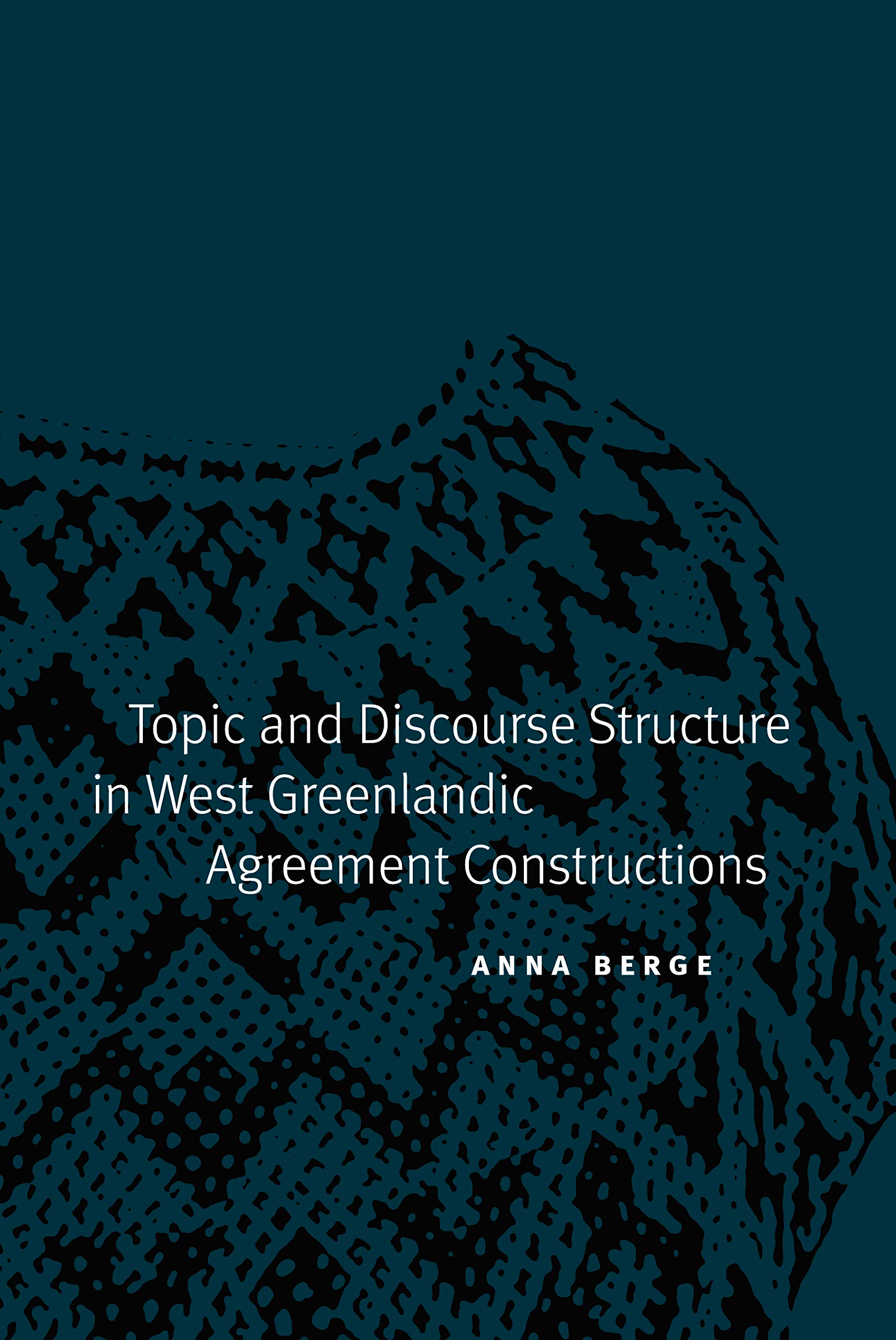 Topic And Discourse Structure In West Greenlandic Agreement Constructions (Studies In The Native Languages Of The Americas),Used