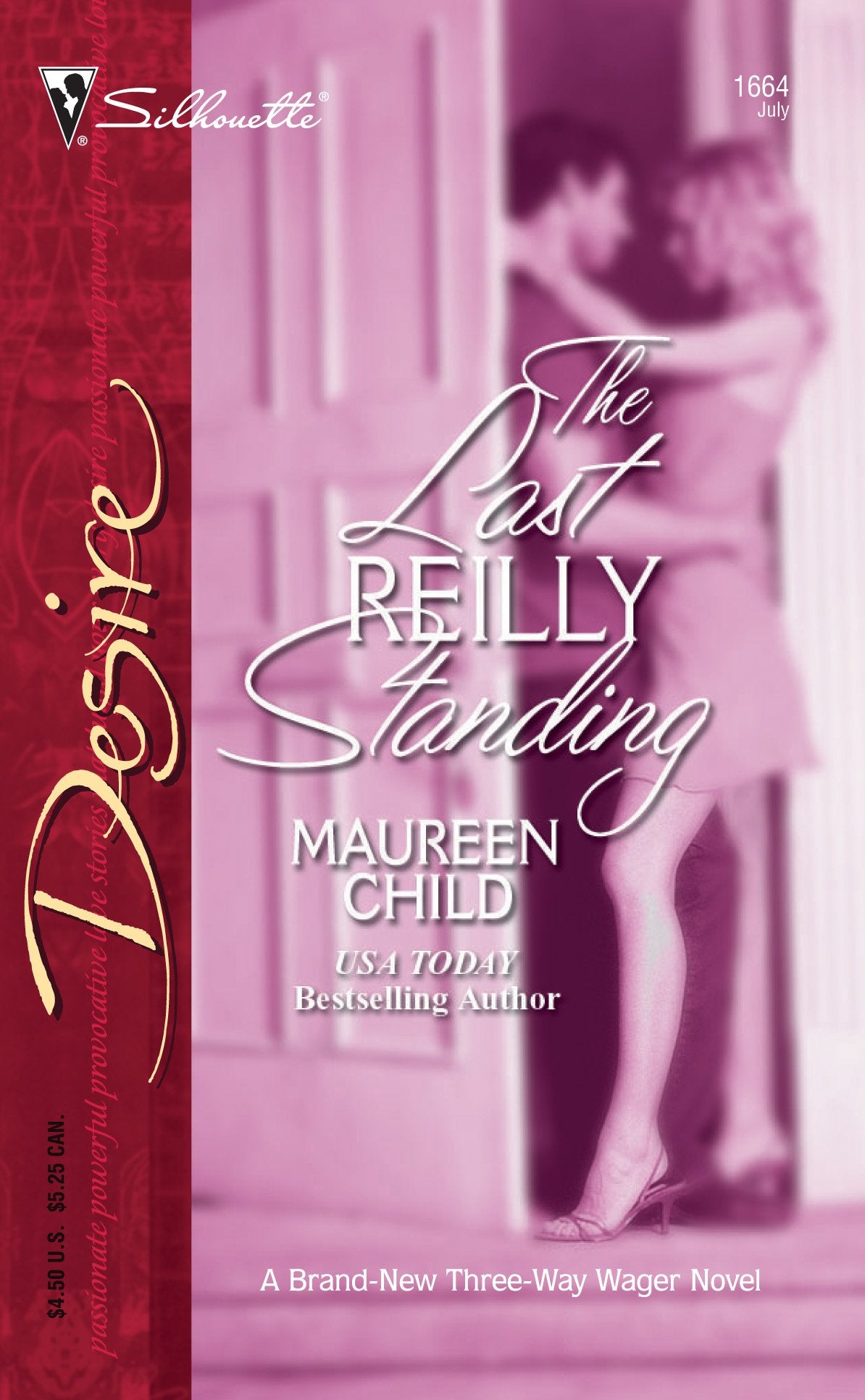 The Last Reilly Standing (Silhouette Desire #1664) (ThreeWay Wager, 3),Used