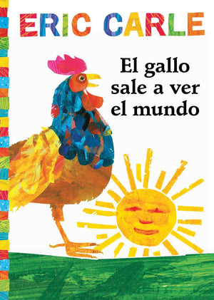 El gallo sale a ver el mundo (Rooster's Off to See the World) (The World of Eric Carle) (Spanish Edition),Used