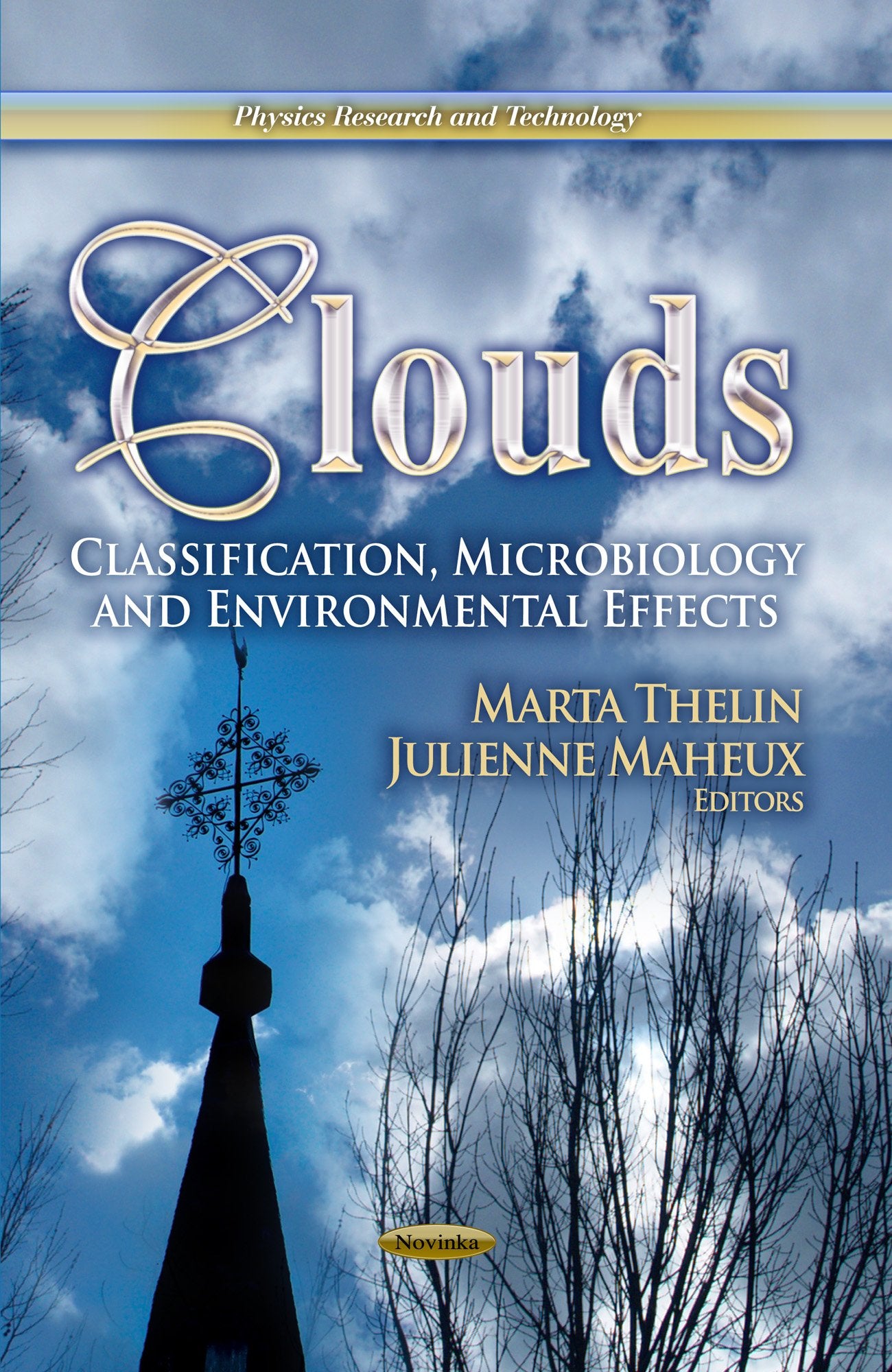 Clouds: Classification, Microbiology And Environmental Effects (Physics Research And Technology),Used