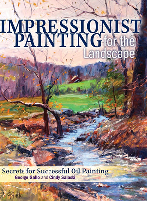 Impressionist Painting for the Landscape: Secrets for Successful Oil Painting,Used