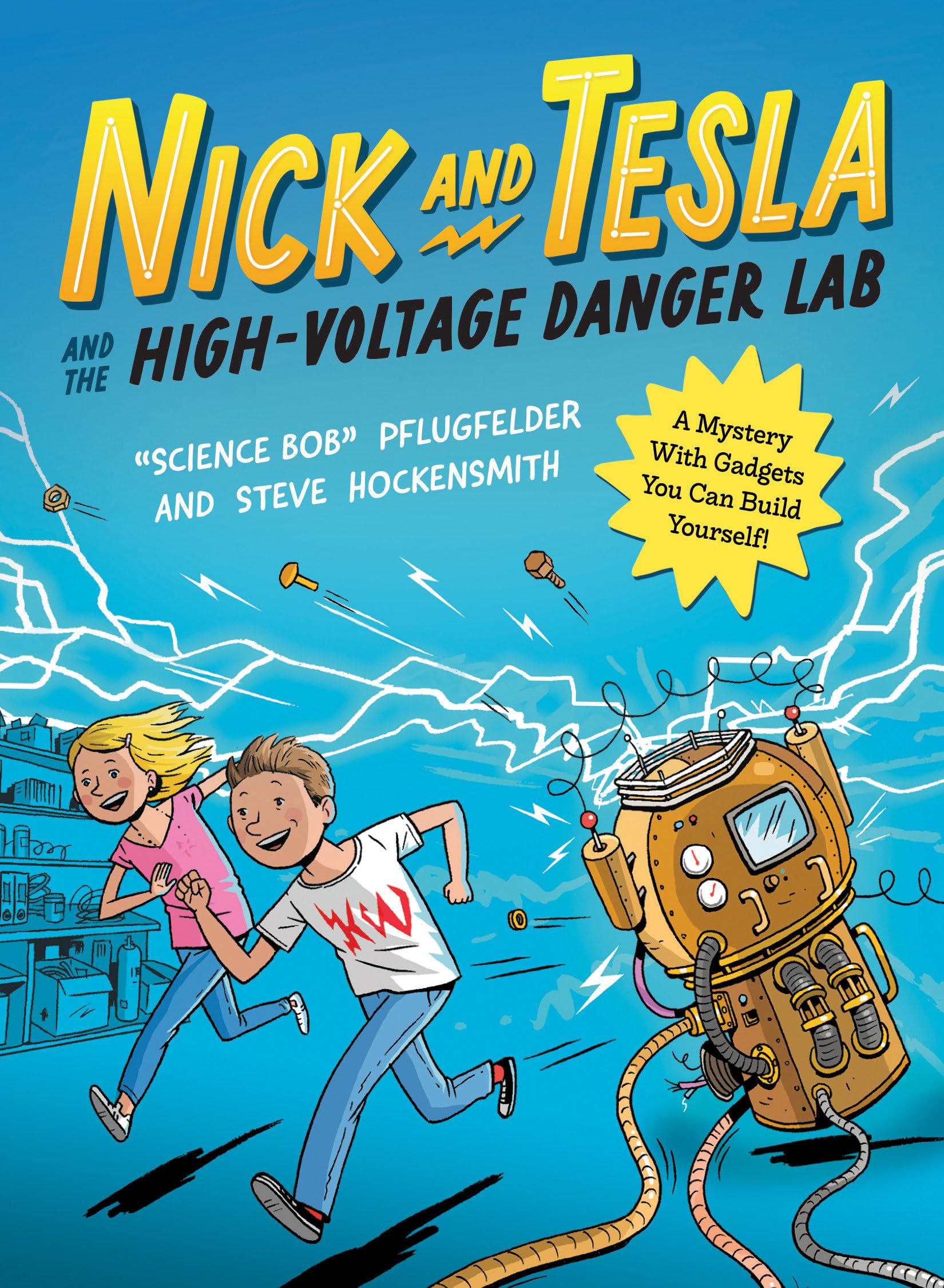 Nick And Tesla And The Highvoltage Danger Lab: A Mystery With Gadgets You Can Build Yourself,Used