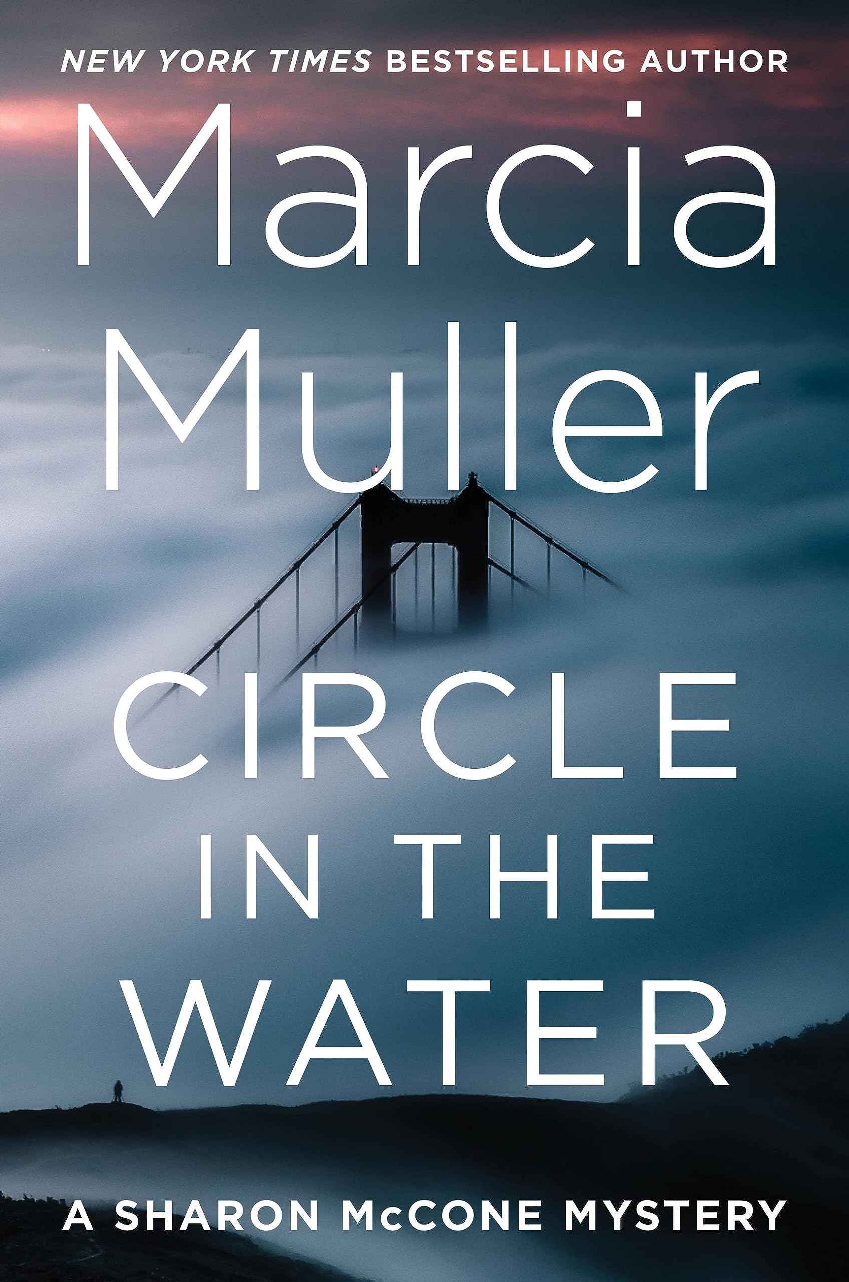 Circle In The Water (A Sharon Mccone Mystery, 36),New
