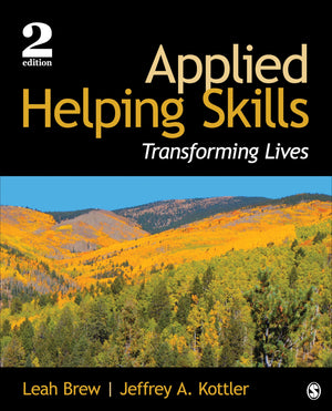 Applied Helping Skills: Transforming Lives,Used