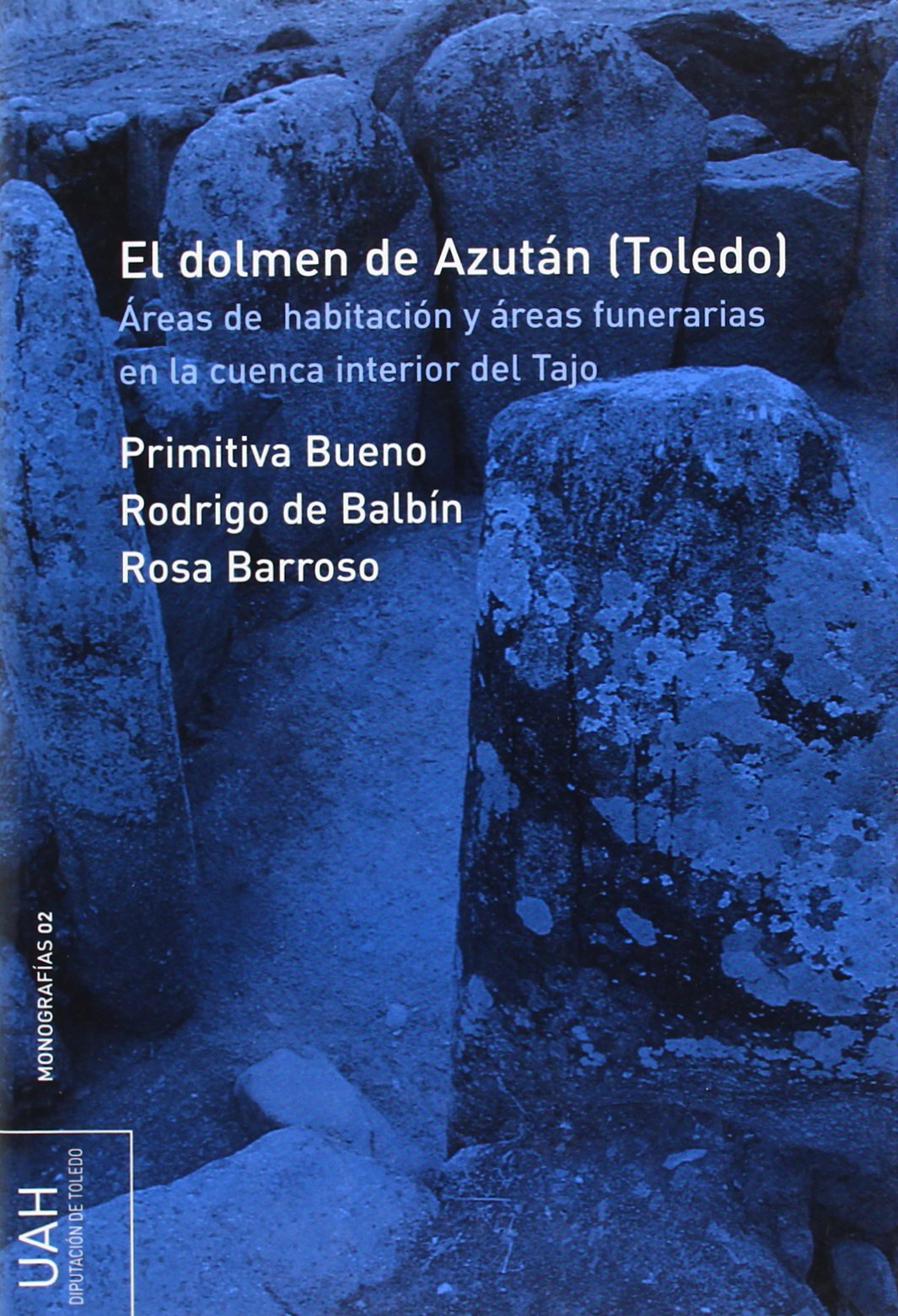 El dolmen de Azutn (Toledo): reas de habitacin y reas funerarias en la cuenca interior del Tajo,Used