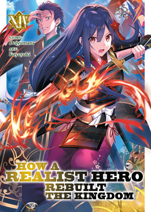 How A Realist Hero Rebuilt The Kingdom (Light Novel) Vol. 14,Used