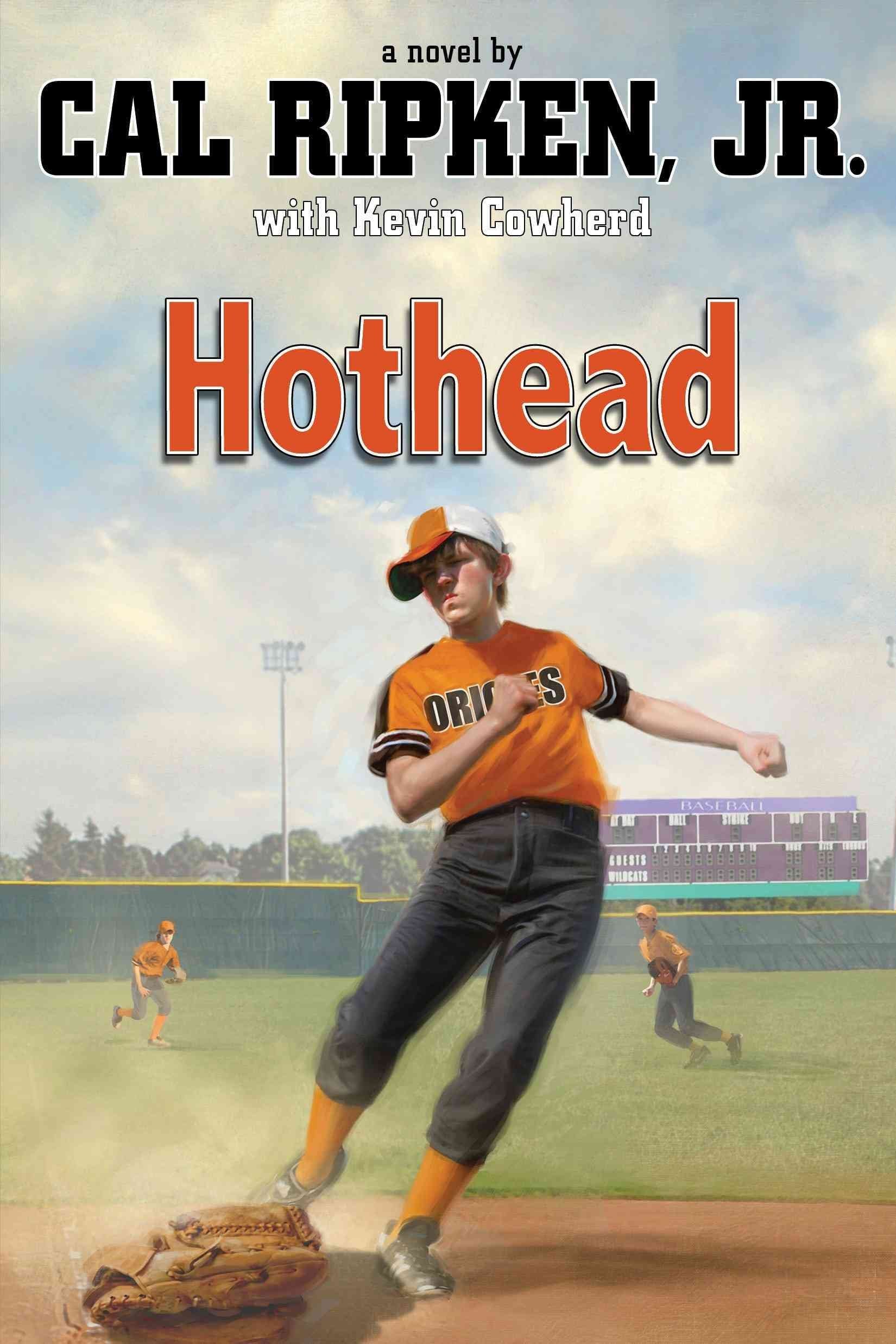 Cal Ripken, Jr.S Allstars: Hothead (Cal Ripken Jr.'S All Stars, 1)