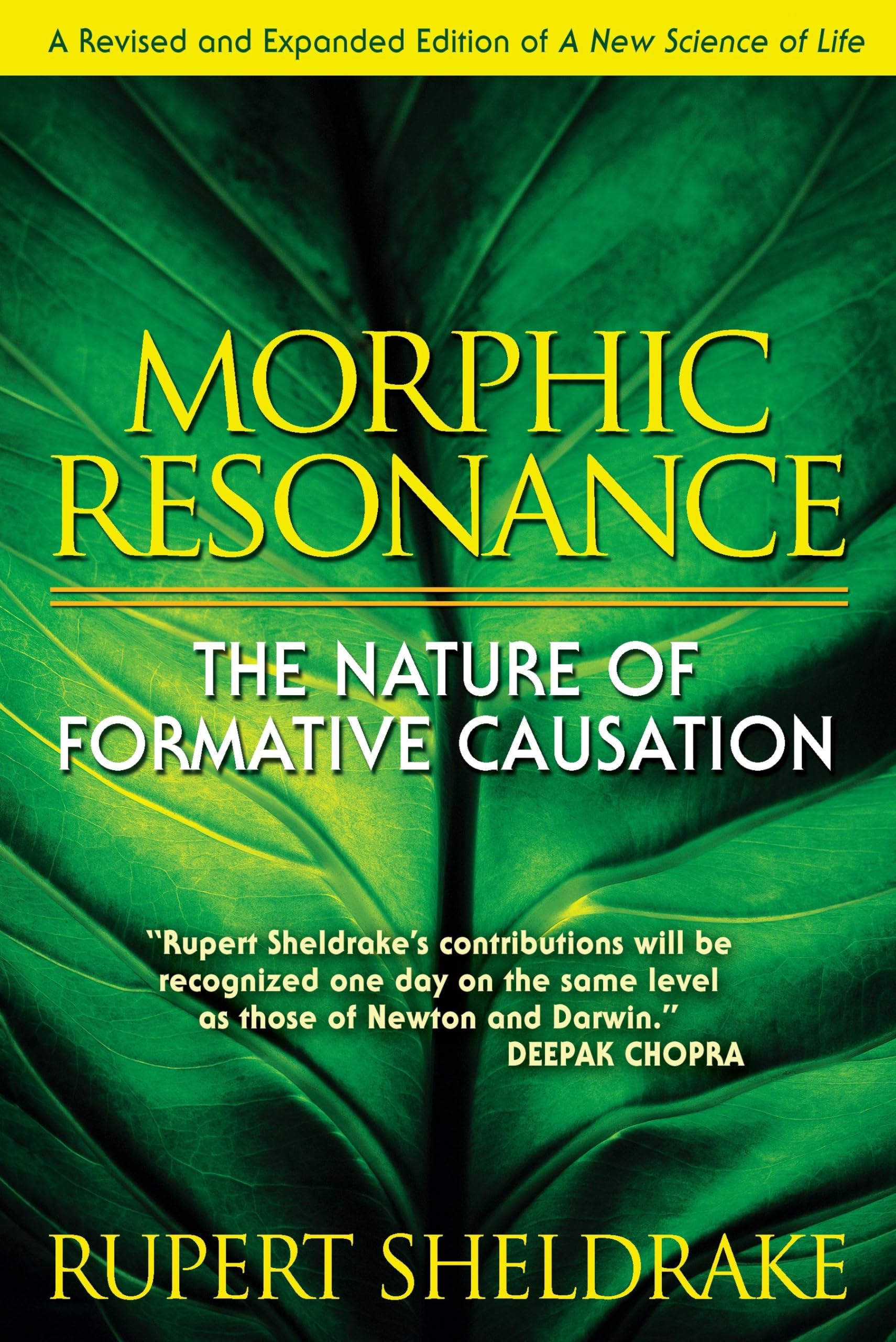 Morphic Resonance: The Nature of Formative Causation,New