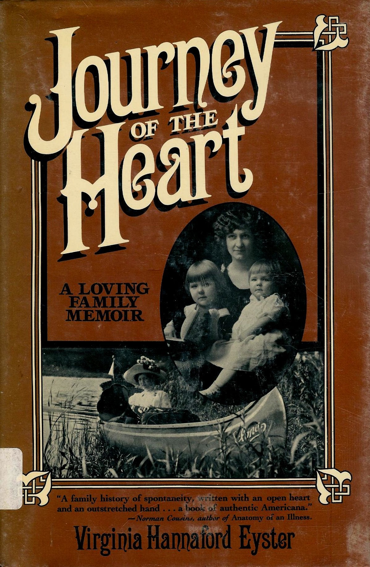 Journey of the Heart: A Loving Family Memnoir,Used