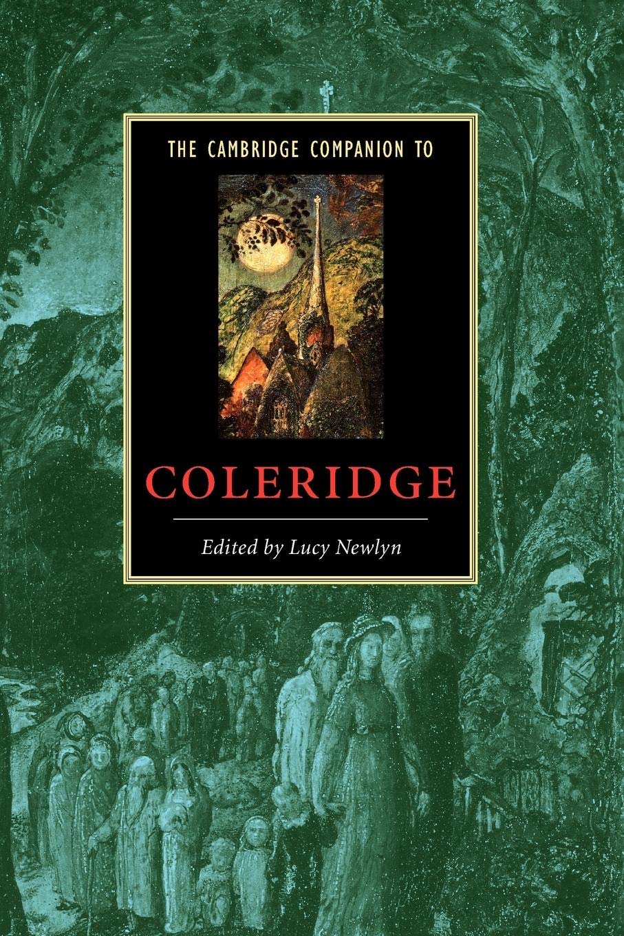The Cambridge Companion to Coleridge (Cambridge Companions to Literature),Used