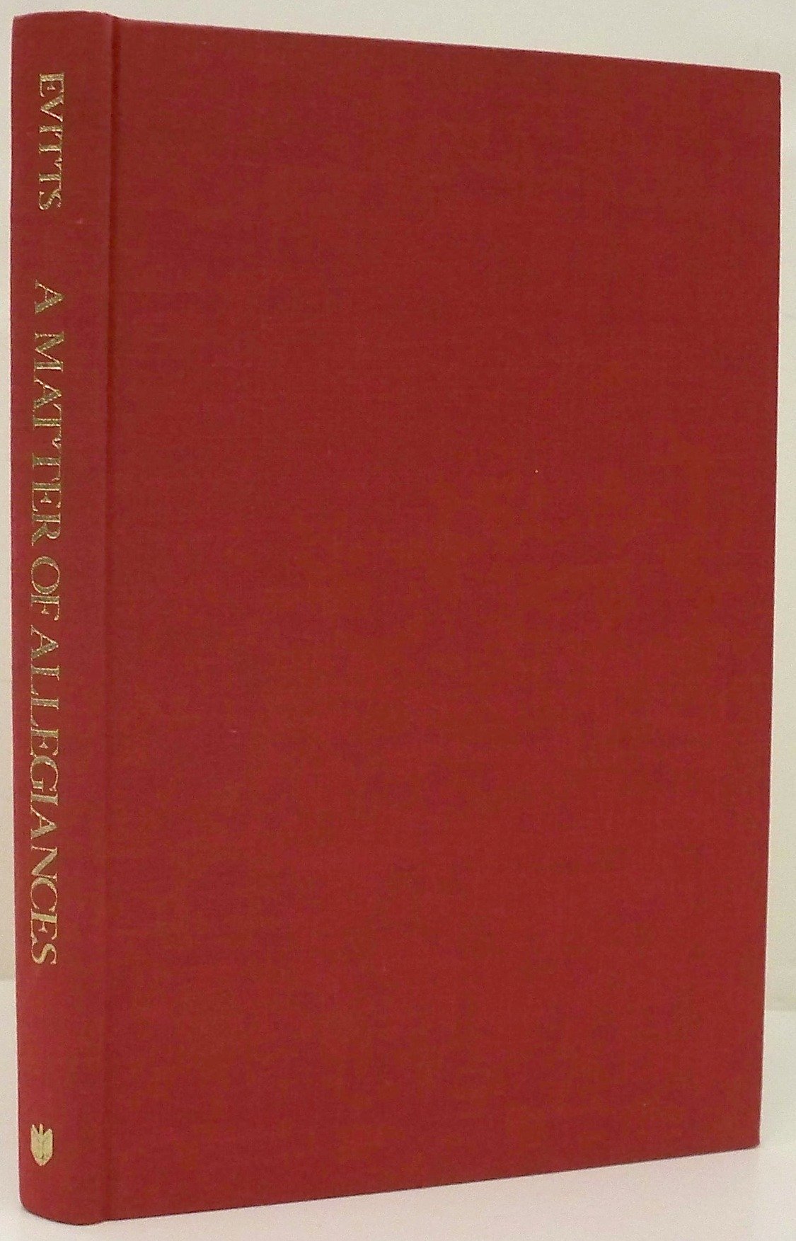 A Matter of Allegiances: Maryland from 1850 to 1861 (The Johns Hopkins University Studies in Historical and Political Science)