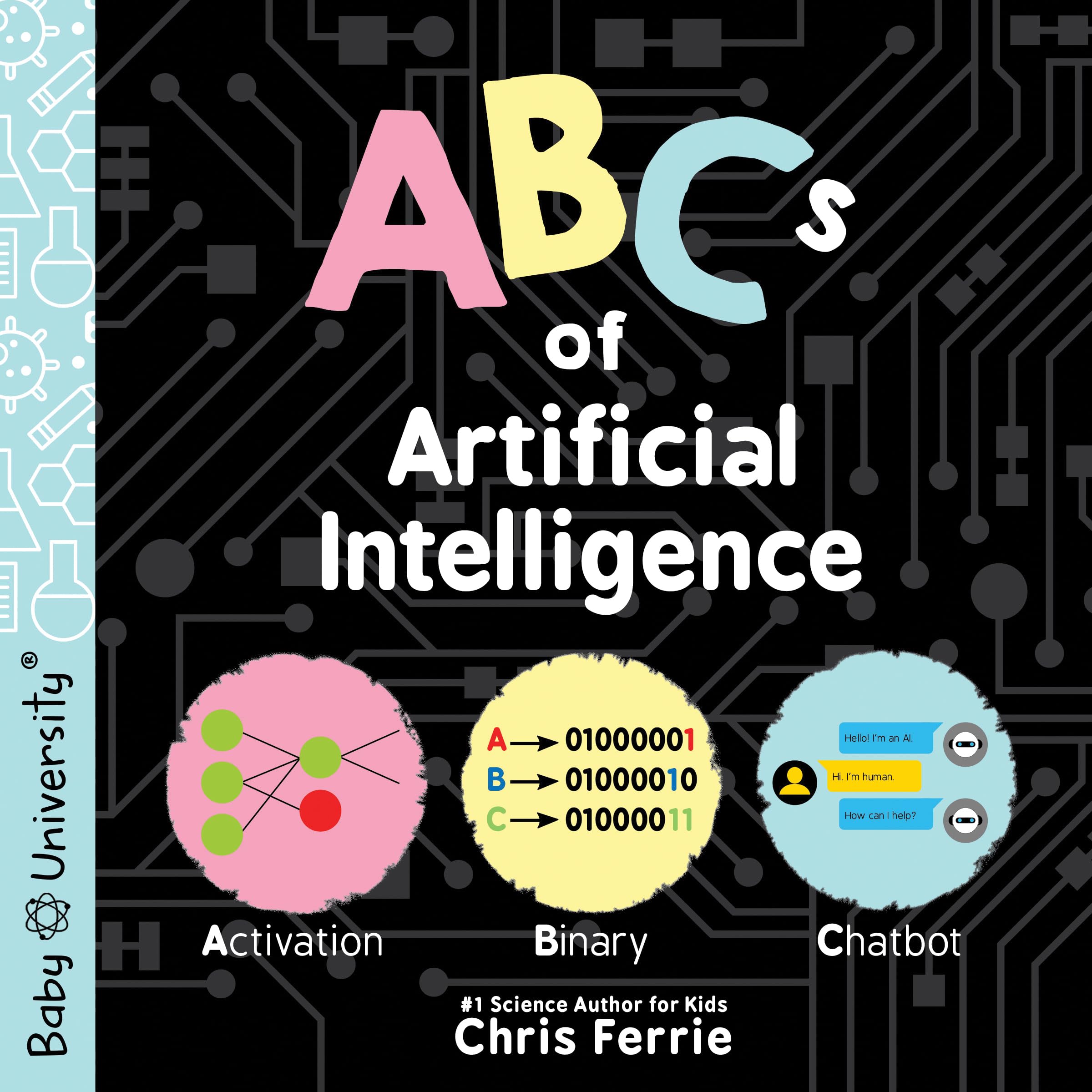 Abcs Of Artificial Intelligence (Baby University),New