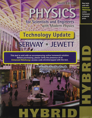 Physics for Scientists and Engineers with Modern, Revised Hybrid (with WebAssign Printed Access Card for Physics, MultiTerm Cou