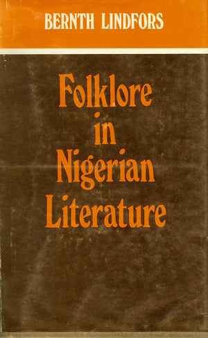 Folklore in Nigerian Literature,Used