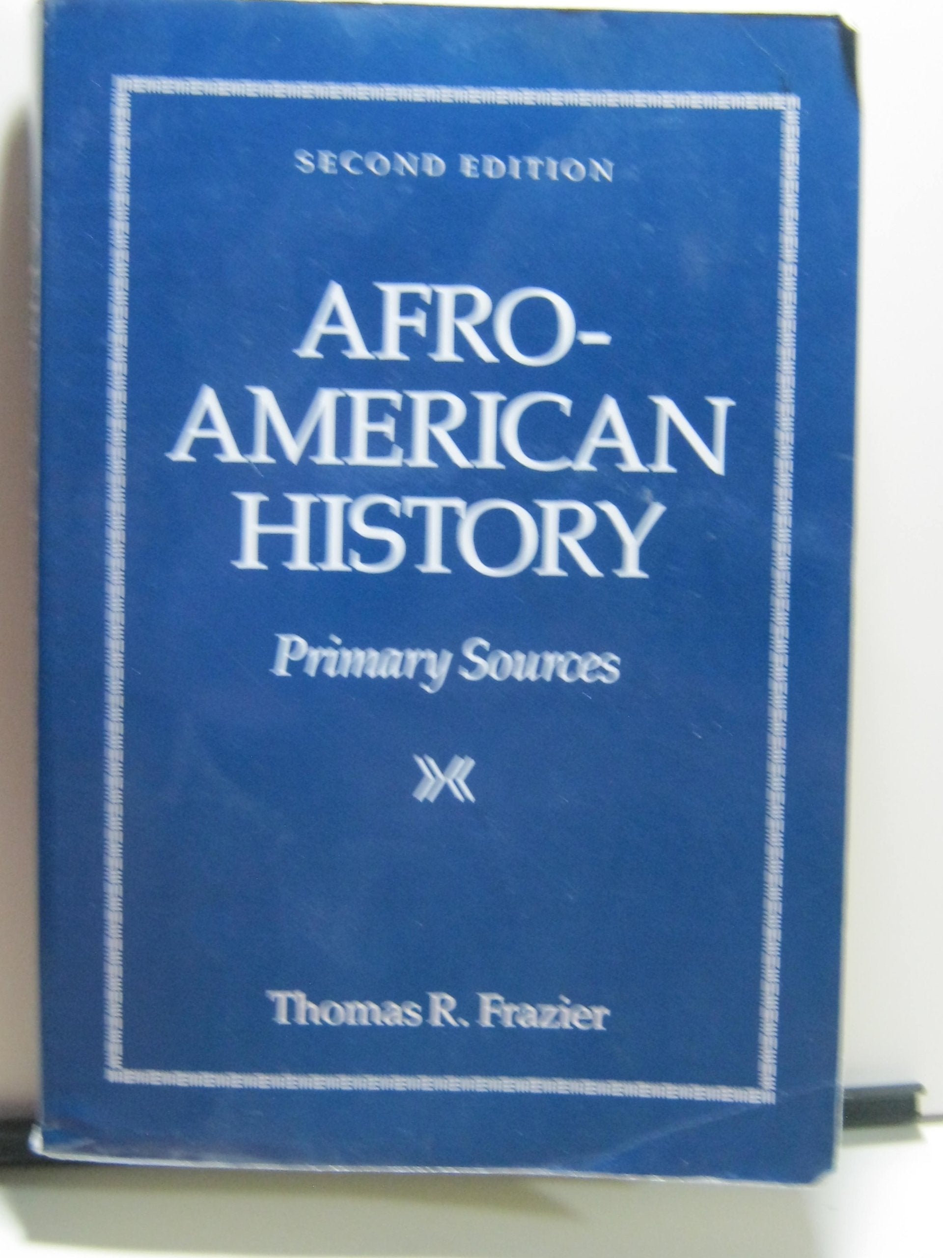 AfroAmerican History: Primary Sources,Used