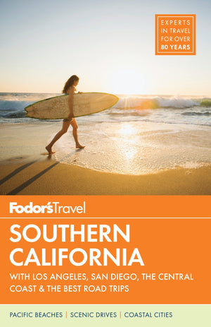 Fodor's Southern California: with Los Angeles, San Diego, the Central Coast & the Best Road Trips (Fullcolor Travel Guide, 15),Used