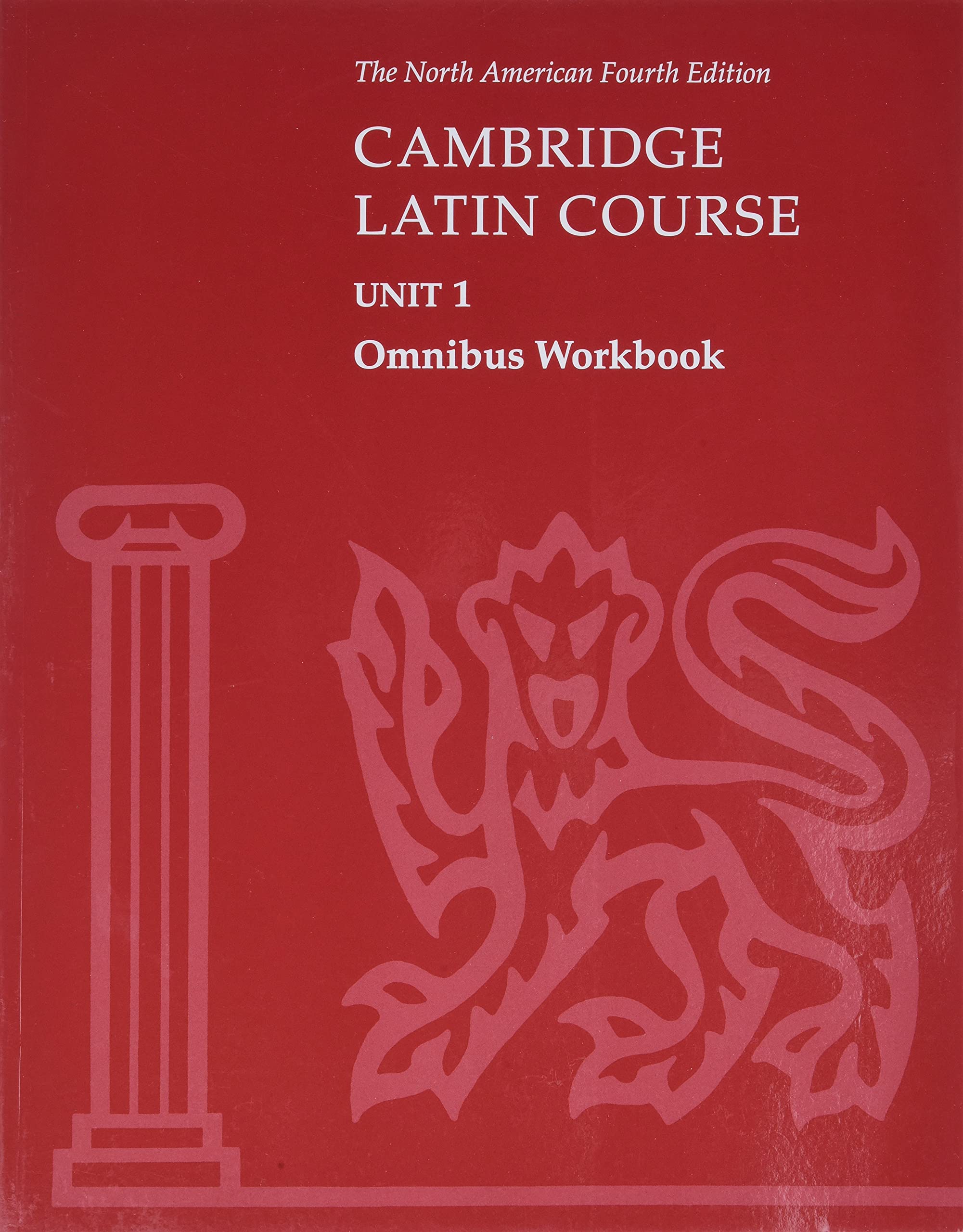 Cambridge Latin Course Unit 1 Omnibus Workbook North American Edition (North American Cambridge Latin Course),New