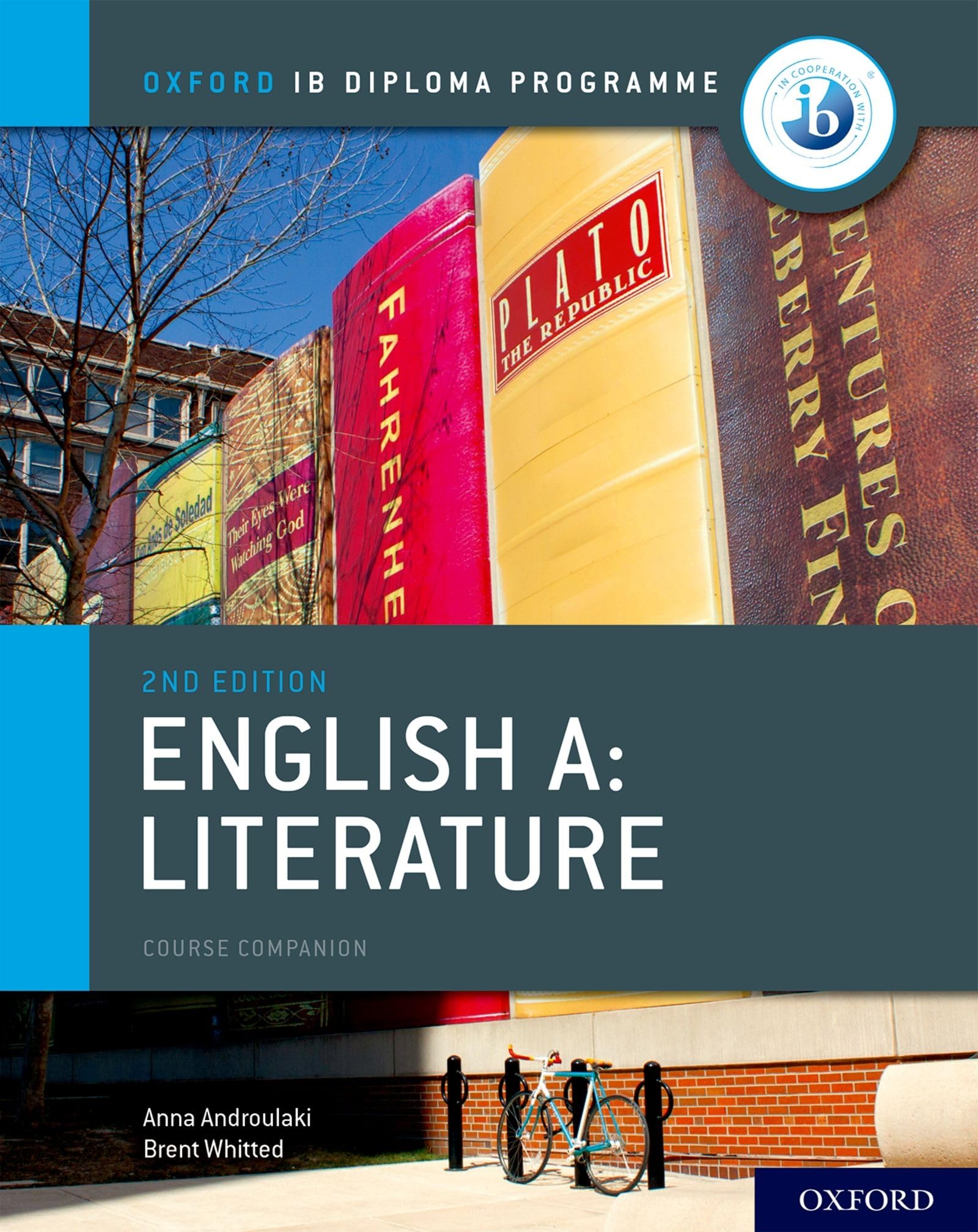 IB English A: Literature IB English A: Literature Course Book (Oxford Ib Diploma Programme),Used