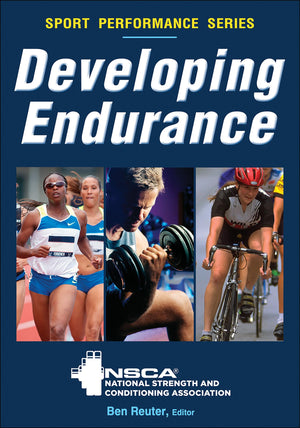 Developing Endurance (NSCA Sport Performance),New