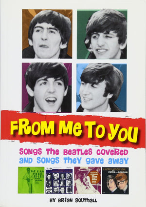 From Me To You: Songs The Beatles Covered And Covers Of The Fab Four'S Songs,Used