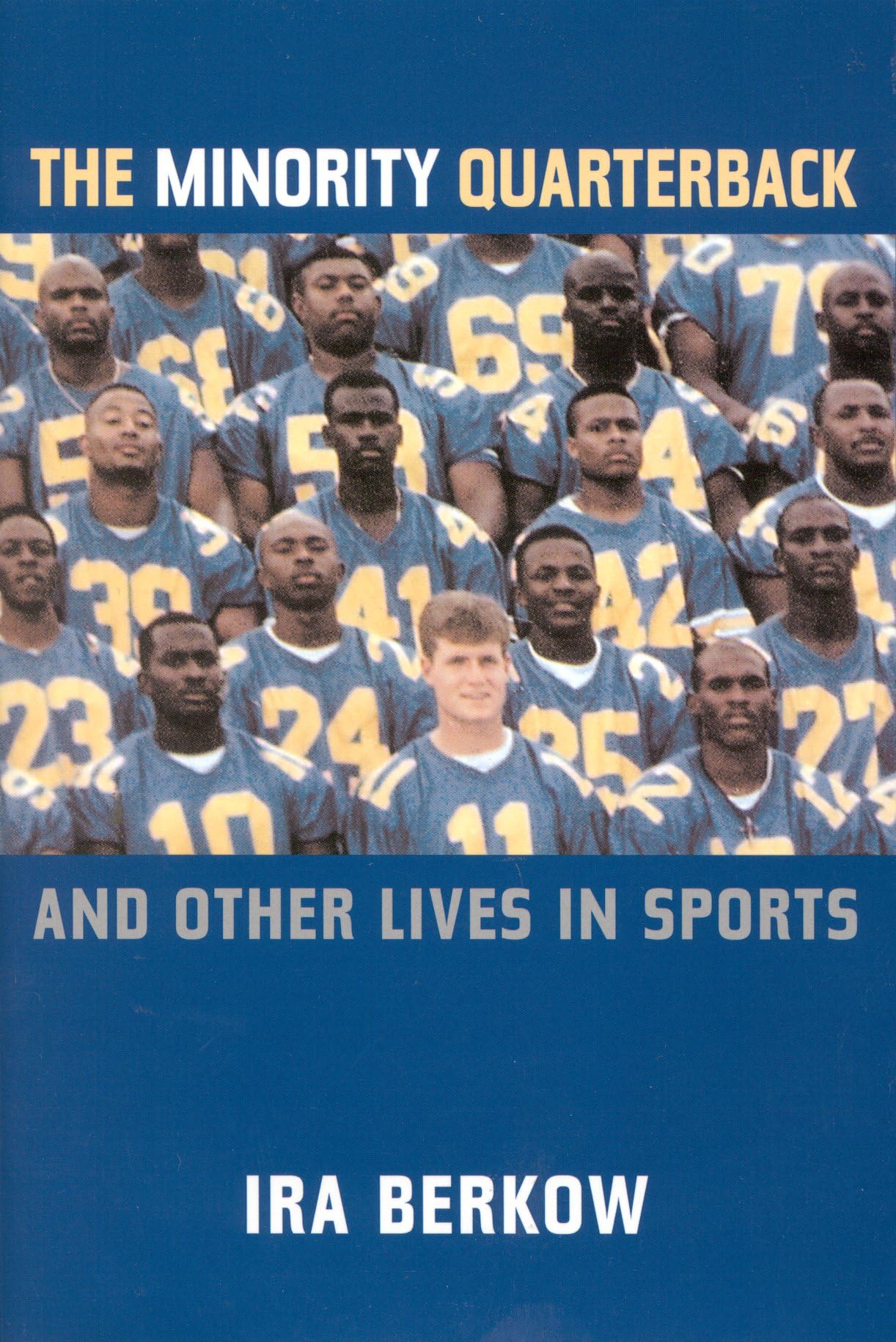 The Minority Quarterback: And Other Lives in Sports,Used