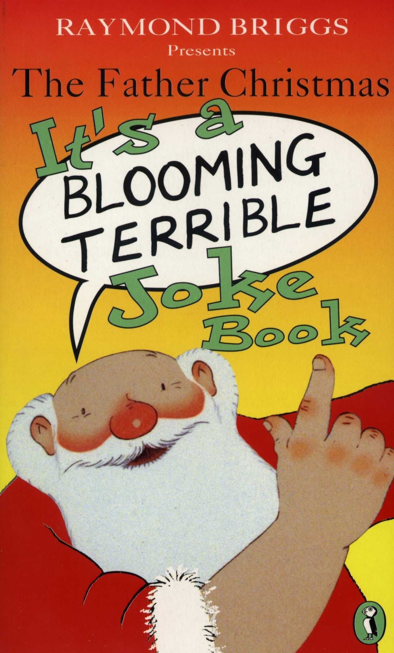 Father Christmas it's a blooming terrible joke book,Used