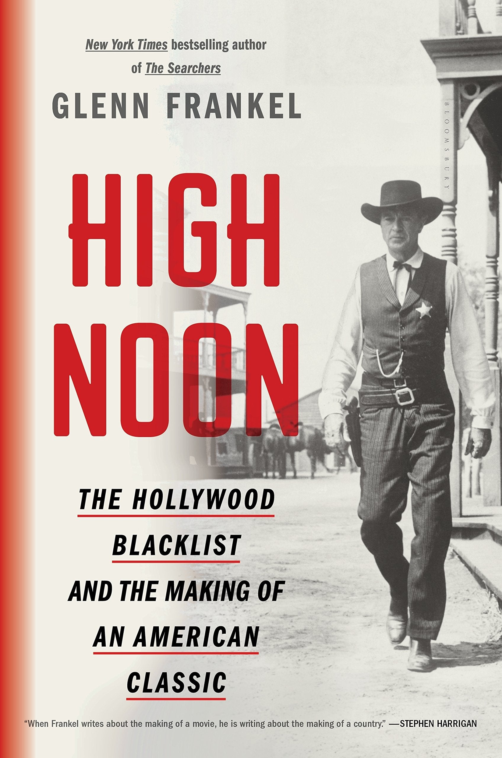 High Noon: The Hollywood Blacklist And The Making Of An American Classic,Used