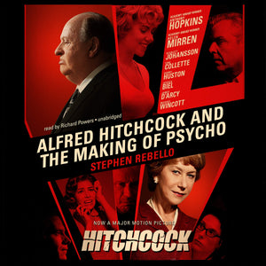 Alfred Hitchcock and the Making of Psycho,New