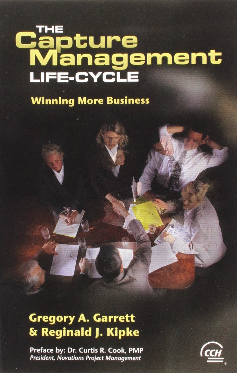 Capture Management Lifecycle: Winning More Business,Used