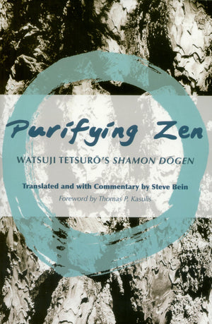 Purifying Zen: Watsuji Tetsuros Shamon Dogen,Used