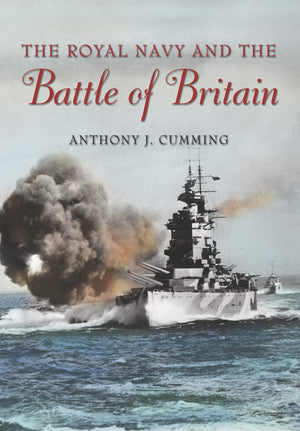 Royal Navy and the Battle of Britain, The,Used