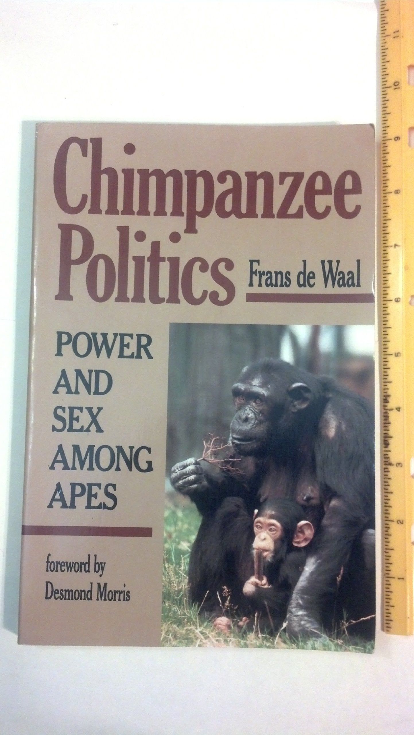 Chimpanzee Politics: Power And Sex Among Apes,Used