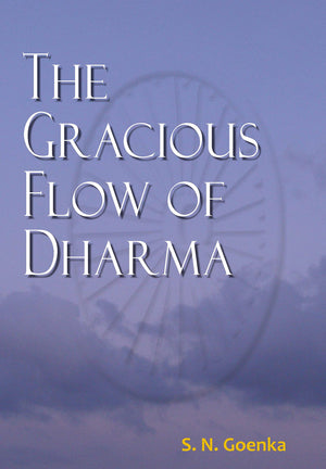 The Gracious Flow of Dharma: A ThreeDay Series of Public Talks Given in Hyderabad, India,Used