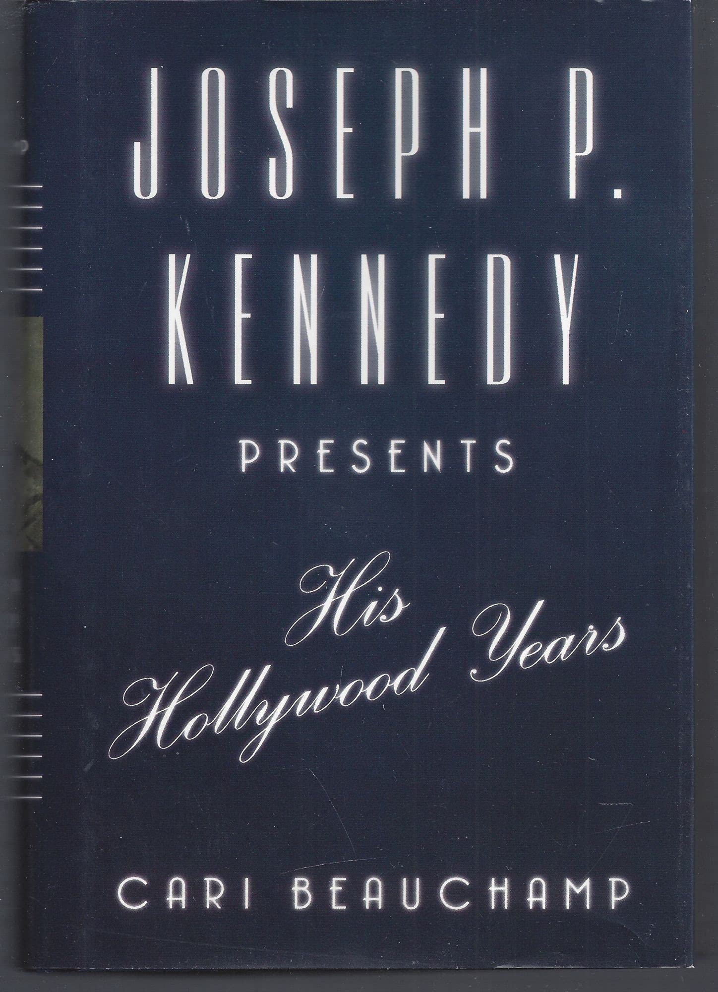 Joseph P. Kennedy Presents: His Hollywood Years,Used