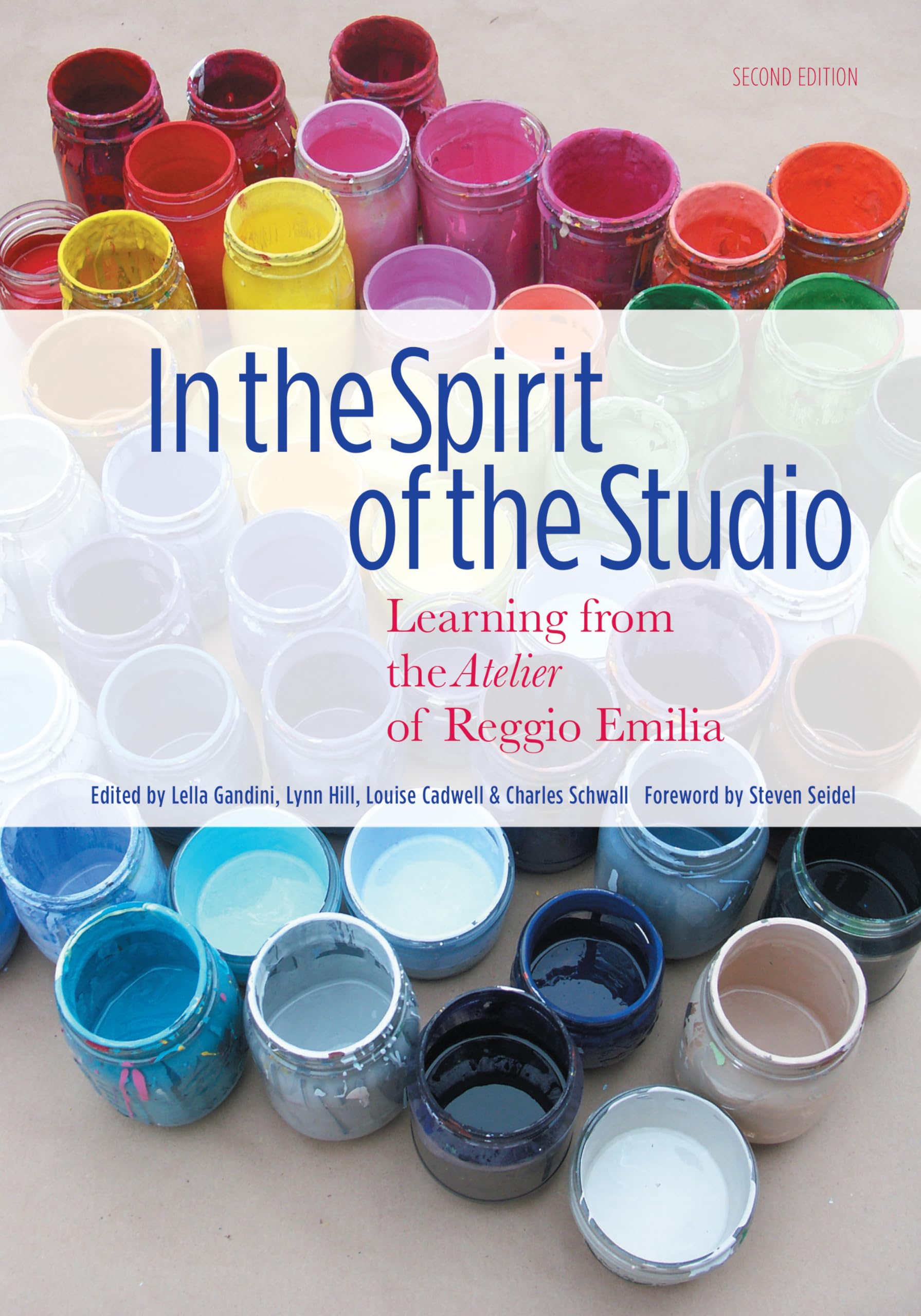 In The Spirit Of The Studio: Learning From The Atelier Of Reggio Emilia (Early Childhood Education Series),New