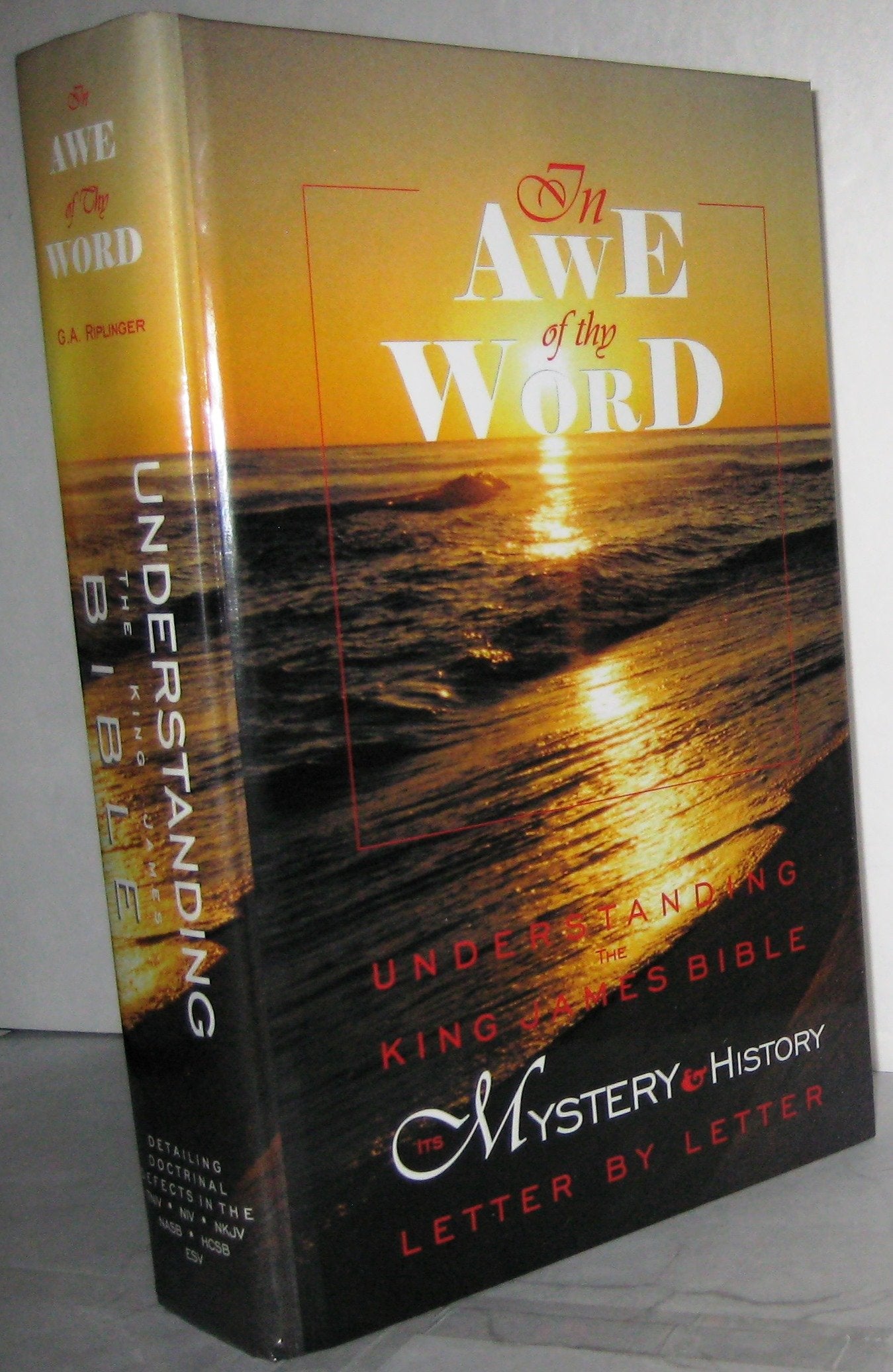 In Awe of Thy Word: Understanding the King James Bible Its Mystery and History Letter by Letter,Used